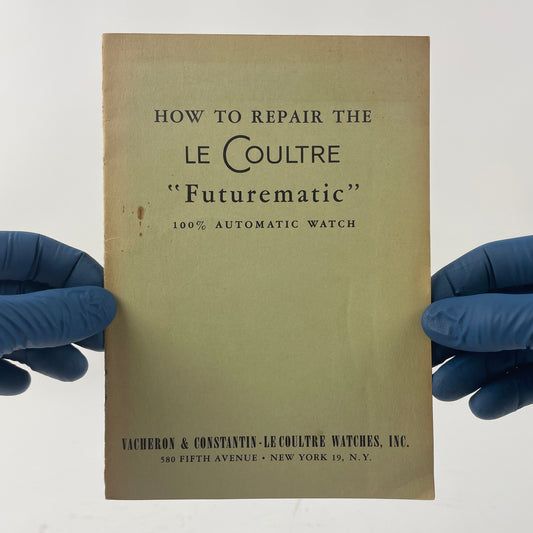 May Lot 61- How to Repair the LeCoultre "Futurematic" 100% Automatic Watch
