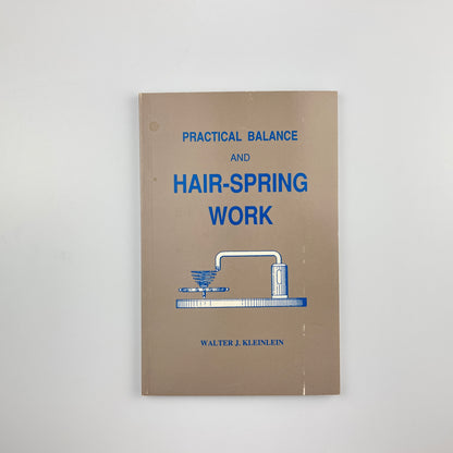 Practical Balance and Hair-Spring Work