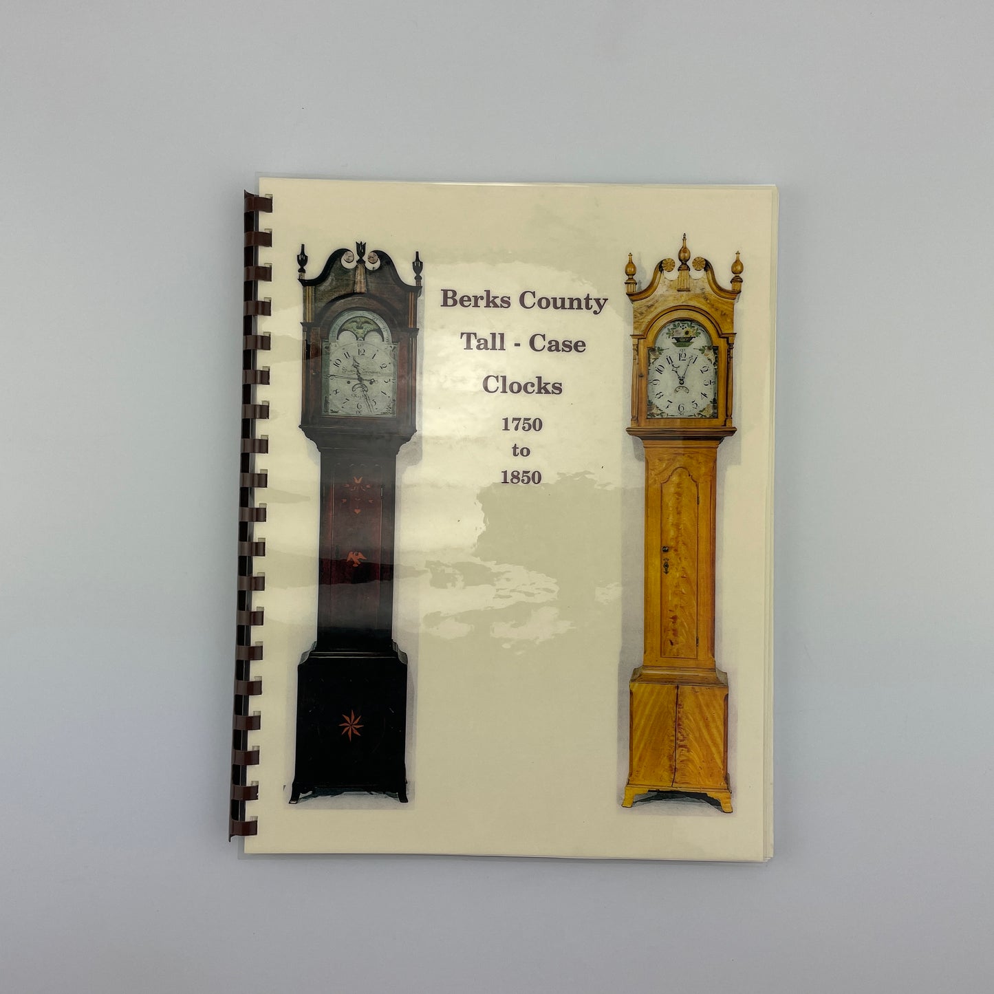 Berks County Tall-Case Clocks 1750 to 1850