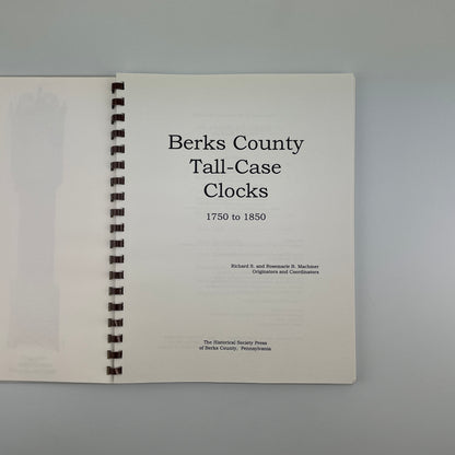Berks County Tall-Case Clocks 1750 to 1850