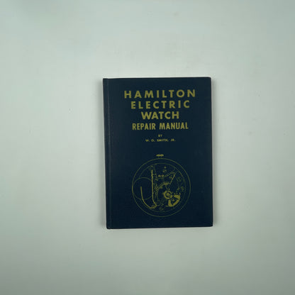 Oct Lot 36- Hamilton Electric Watch Repair Manual