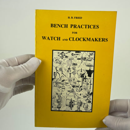Nov Lot 69- Bench Practices for Watch and Clockmakers | Fried