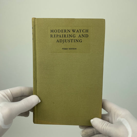 Jan Lot 47- Modern Watch Repairing and Adjusting, Third Edition