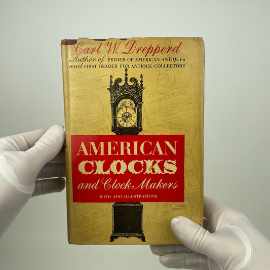 Jan Lot 149- American Clocks and Clock Makers by Carl W. Drepperd