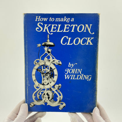 Feb Lot 61- How to make a Skeleton Clock