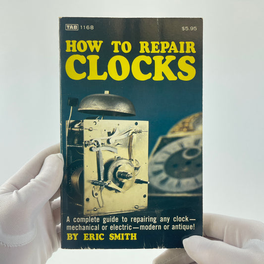 Lot 115- How to Repair Clocks