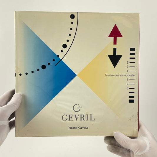 Gevril, Time always has a before and an after by Roland Carrera