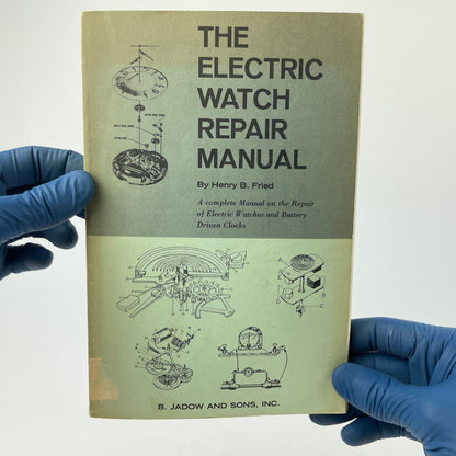 Apr Lot 102- The Electric Watch Repair Manual